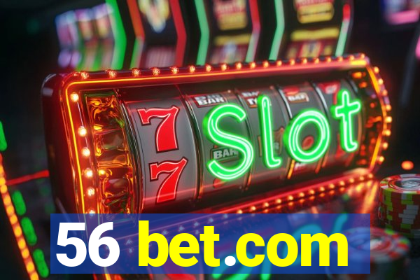 56 bet.com